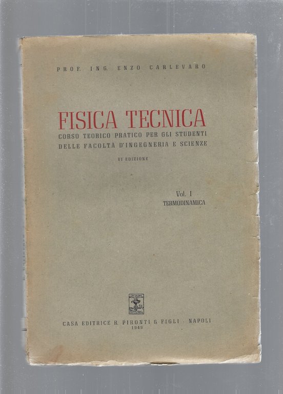 FISICA TECNICA, vol 1: Termodinamica