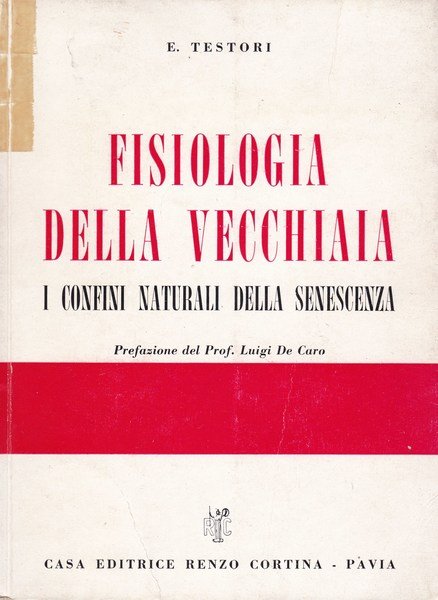 Fisiologia della vecchiaia. I confini naturali della senescenza. | Immagine Gallery 2