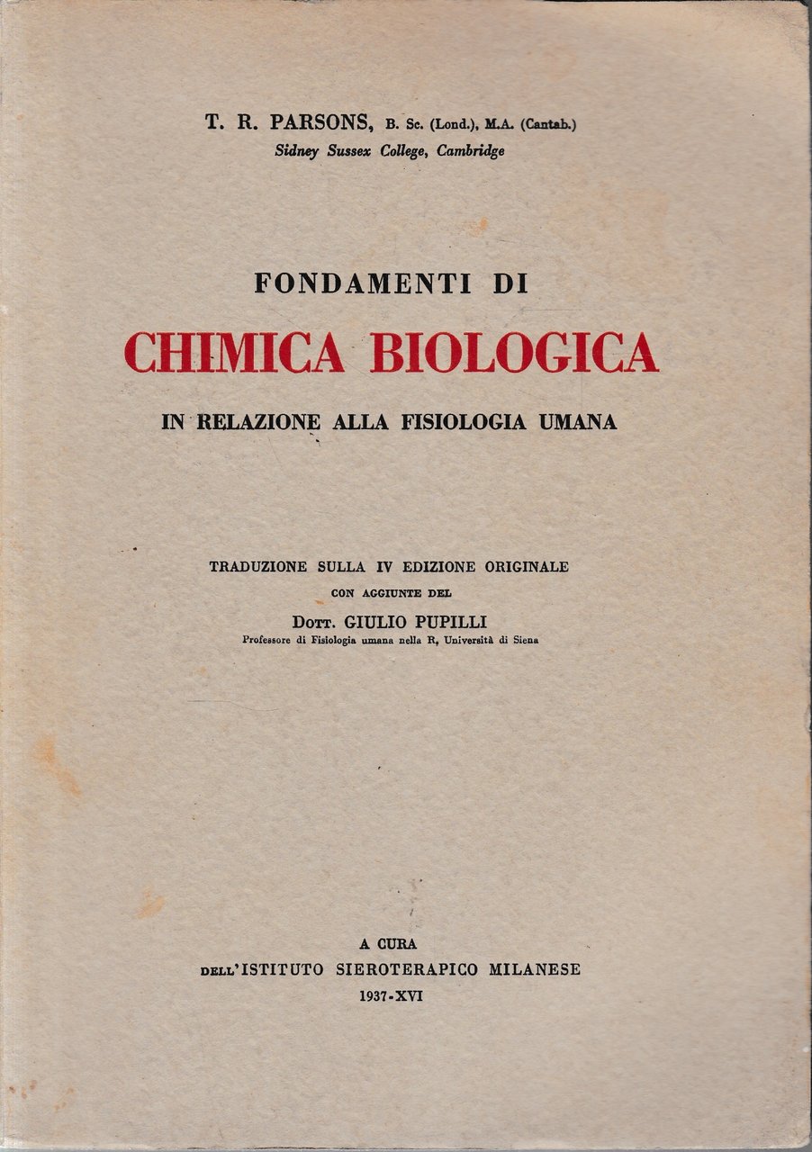 Fondamenti di chimica biologica in relazione alla fisiologia umana.