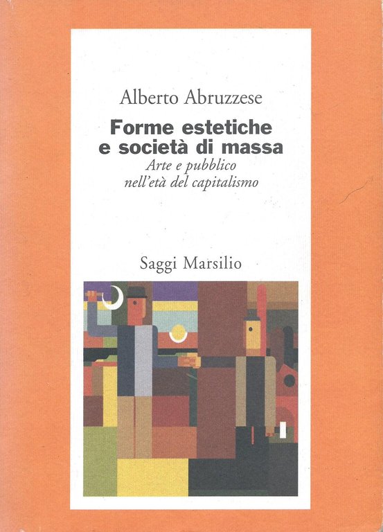 Forme estetiche e societ di massa