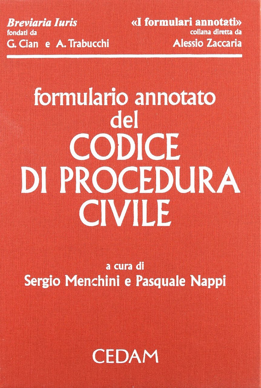 Formulario annotato del codice di procedura civile. Con CD-ROM