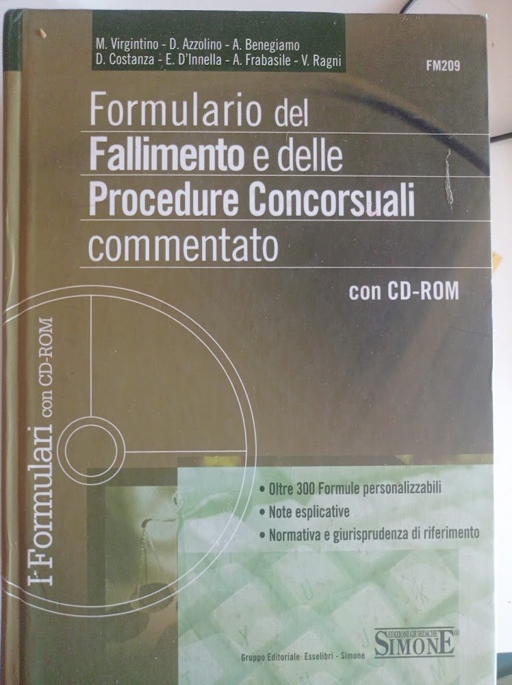Formulario del fallimento e delle procedure concorsuali commentato. Con CD-ROM