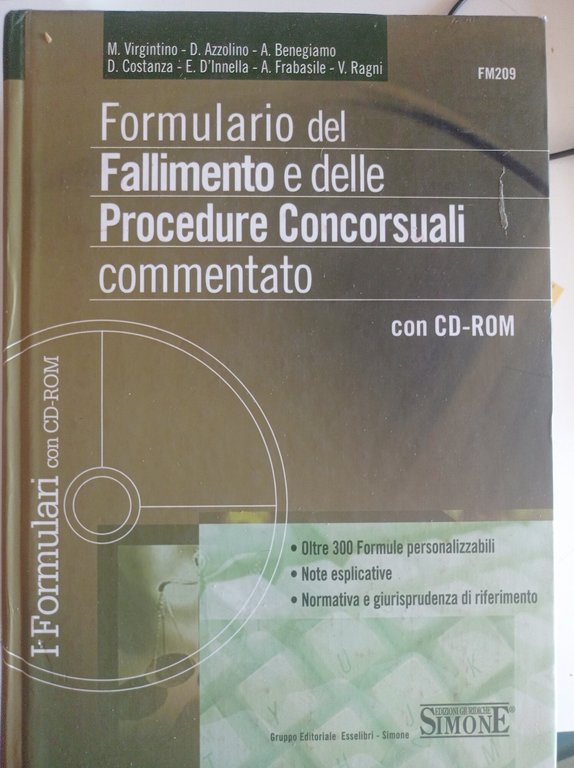 Formulario del fallimento e delle procedure concorsuali commentato. Con CD-ROM