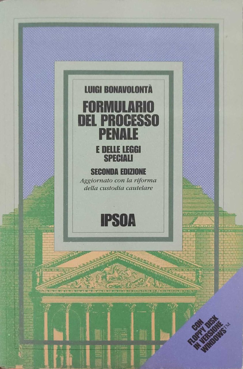 Formulario del processo penale e delle leggi speciali
