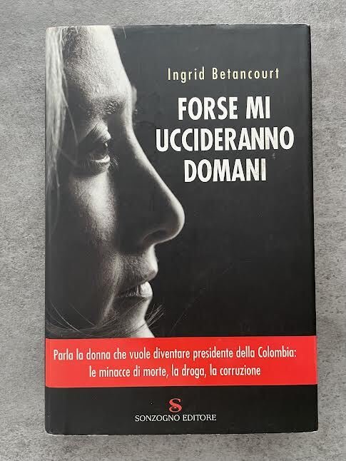 Forse mi uccideranno domani