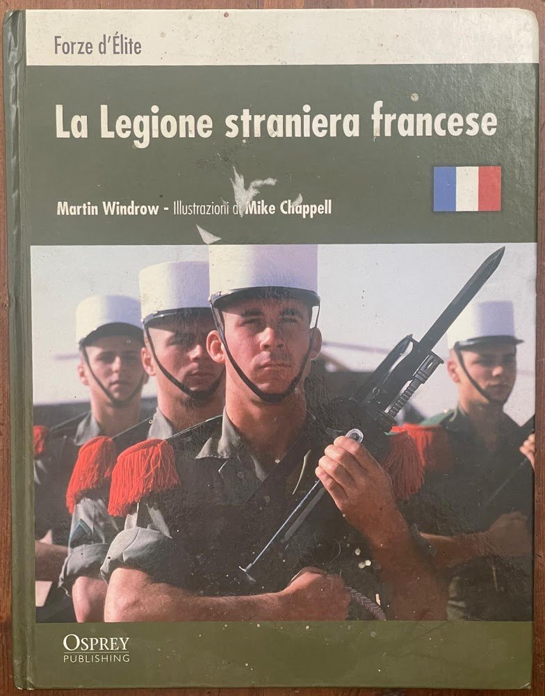Forze d'Elite - La legione straniera Francese