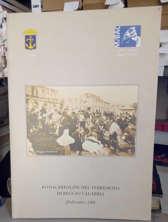 Fotocartoline del terremoto di Reggio Calabria, 28 dicembre 1908.
