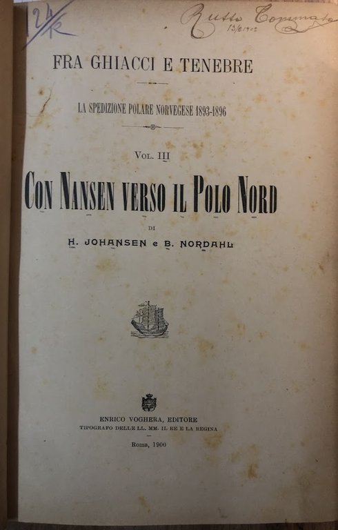 Fra ghiacci e tenebre.La spedizione polare norvegese 1893-1896 - Volume …
