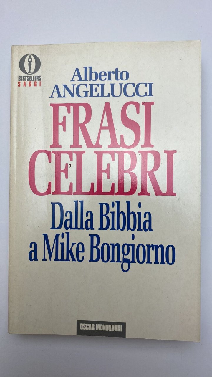 Frasi celebri. Dalla Bibbia a Mike Bongiorno | Immagine principale