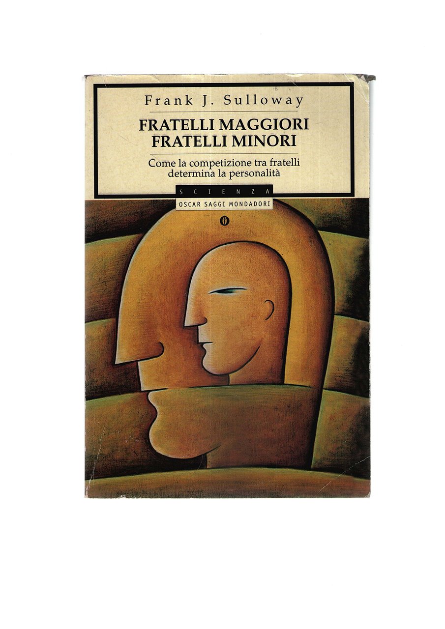 Fratelli maggiori, fratelli minori. Come la competizione tra fratelli determina …