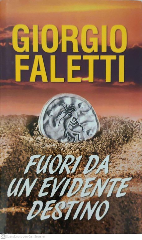 Fuori da un evidente destino