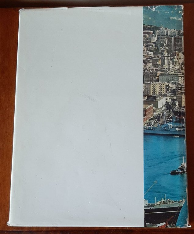 Genova. Storia e arte di un approdo millenario.