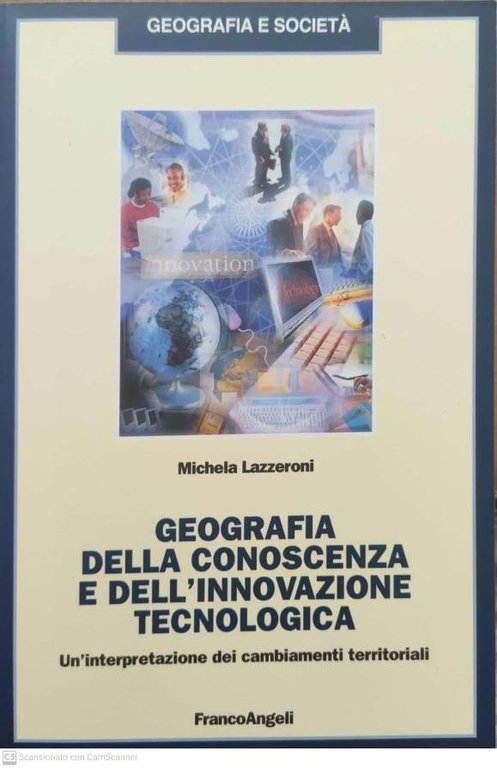 Geografia della conoscenza e dell'innovazione tecnologica. Un'interpretazione dei cambiamenti terriroriali | Immagine Gallery 2
