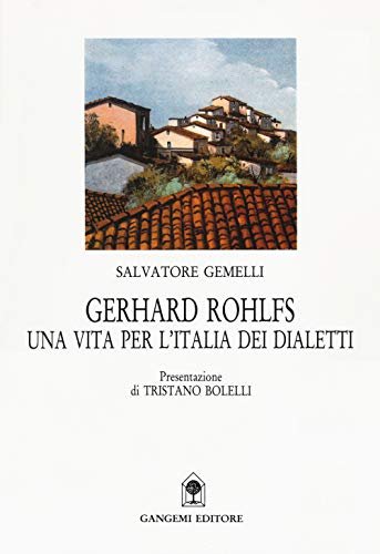 Gerhard Rohlfs. Una vita per l\'Italia dei dialetti | Immagine Gallery 2