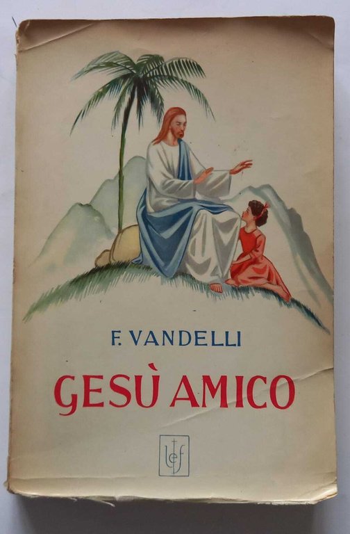 Gesù amico. Volume II | Immagine Gallery 3