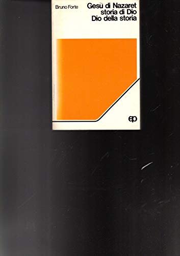 Gesù di Nazaret: Storia di Dio, Dio della storia (Prospettive … | Immagine Gallery 2
