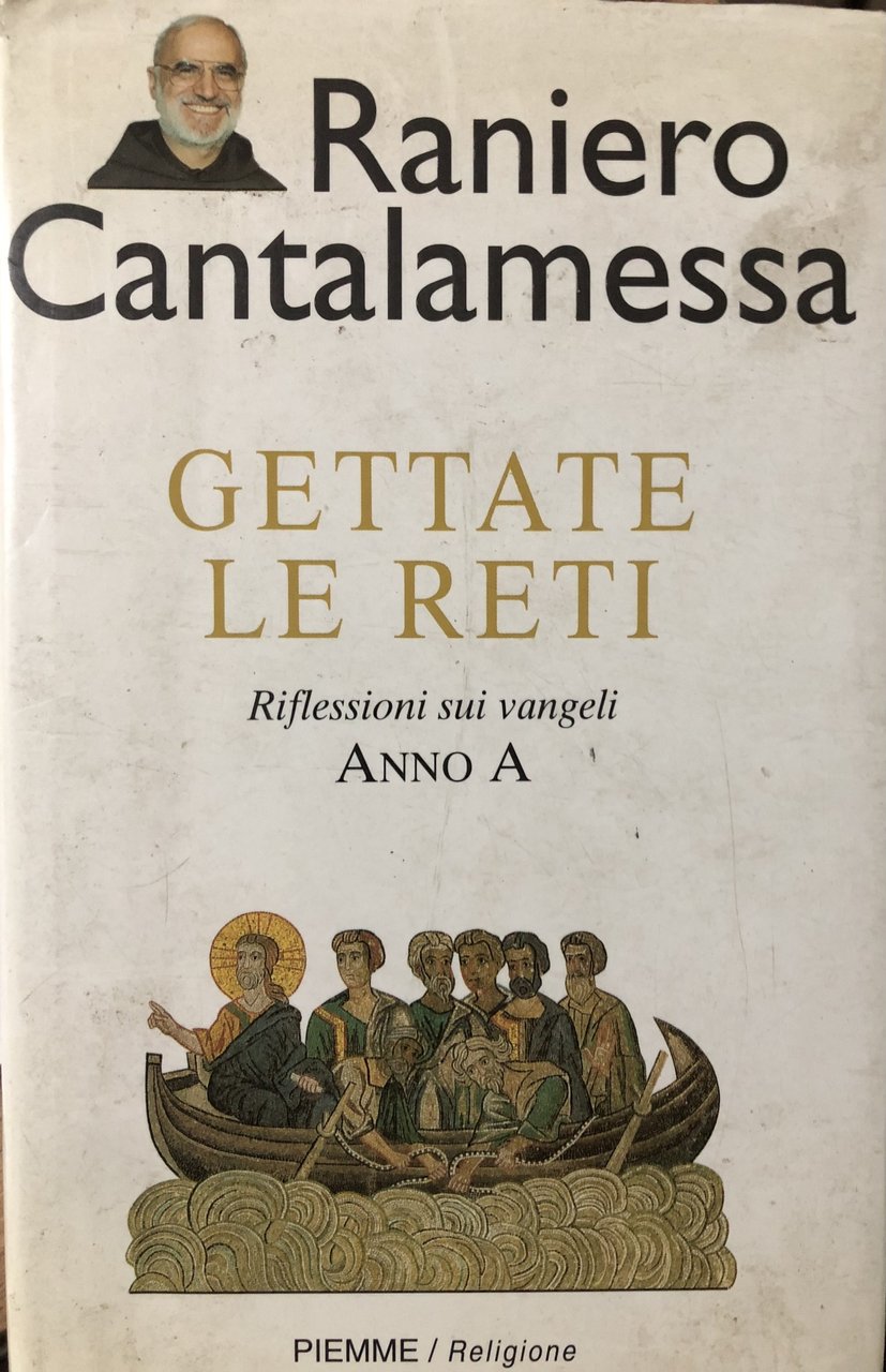 Gettate le reti. Riflessioni sui Vangeli Anno A | Immagine principale