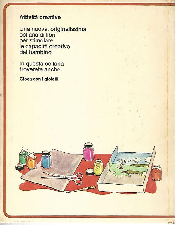 Gioca con i colori. Attività creative