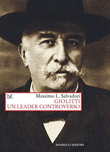 Giolitti : un leader controverso