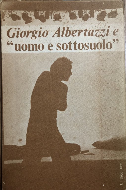 Giorgio Albertazzi e 'uomo e sottosuolo'