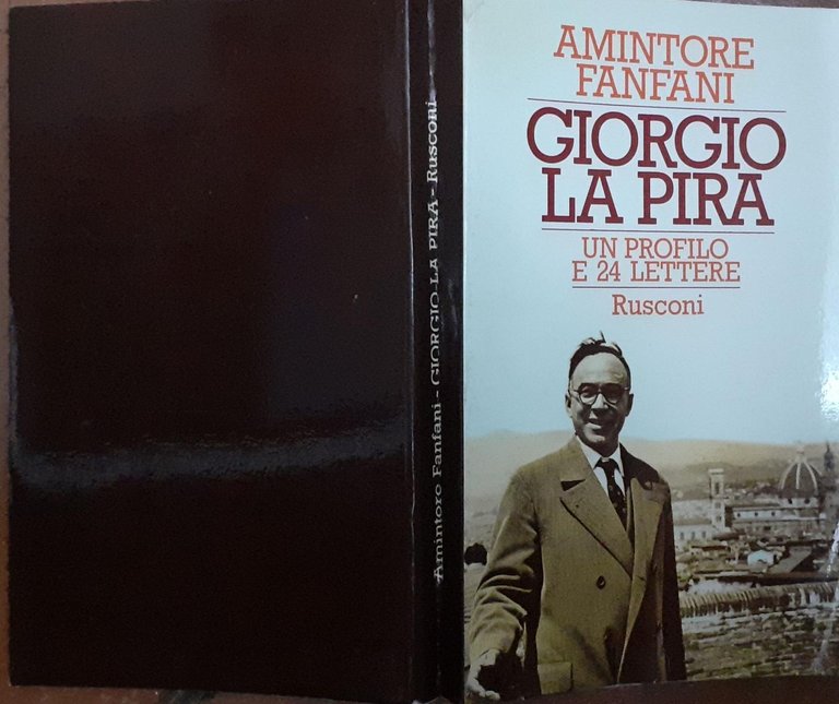 Giorgio La Pira. Un profilo e 24 lettere inedite | Immagine Gallery 2