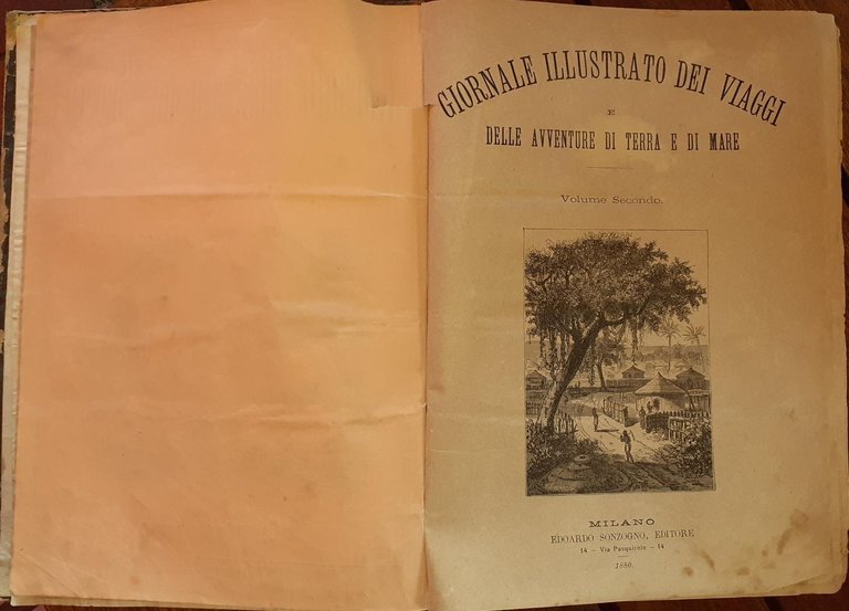 Giornale illustrato dei viaggi e delle avventure di terra e …