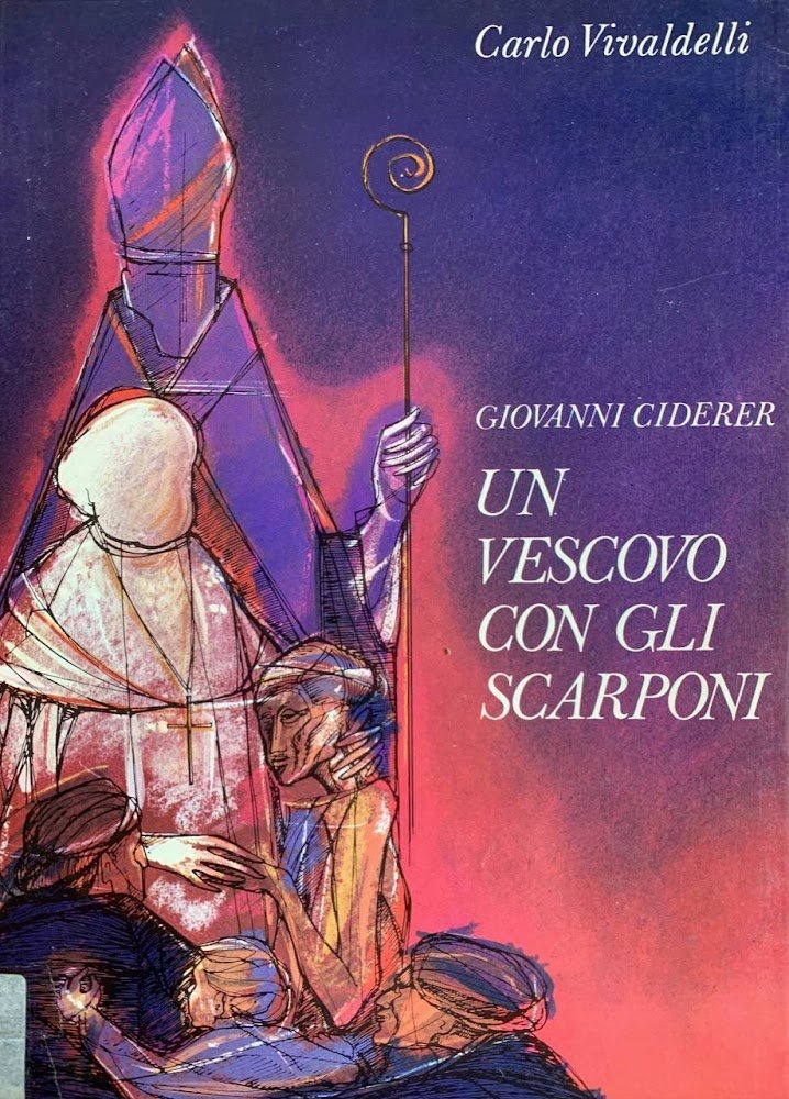 Giovanni Ciderer. Un vescovo con gli scarponi | Immagine principale