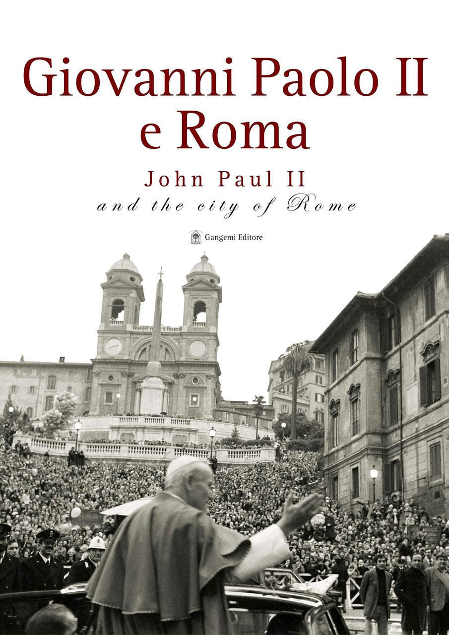 Giovanni Paolo II e Roma-John Paul II and the city … | Immagine principale