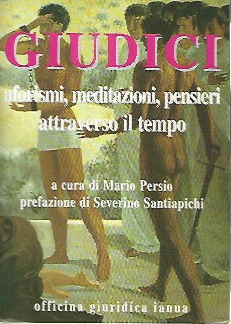 Giudici aforismi,meditazioni,pensieri attraverso il tempo | Immagine Gallery 2