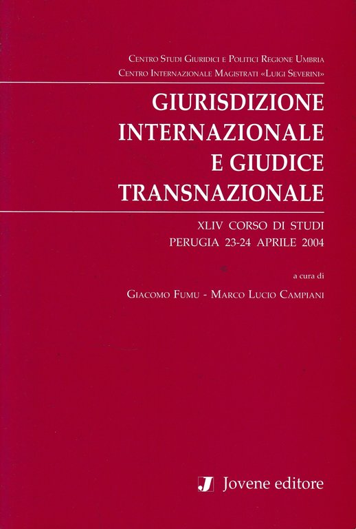 Giurisdizione internazionale e giudice transnazionale : 44. Corso di studi, …
