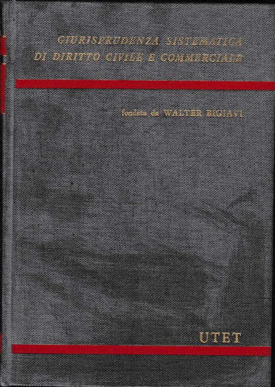 Giurisprudenza sistematica di diritto civile e commerciale. Il rapporto di …