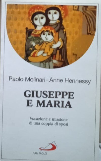 Giuseppe e Maria. Vocazione e missione di una coppia di …
