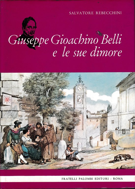 Giuseppe Gioacchino Belli e le sue dimore | Immagine Gallery 2