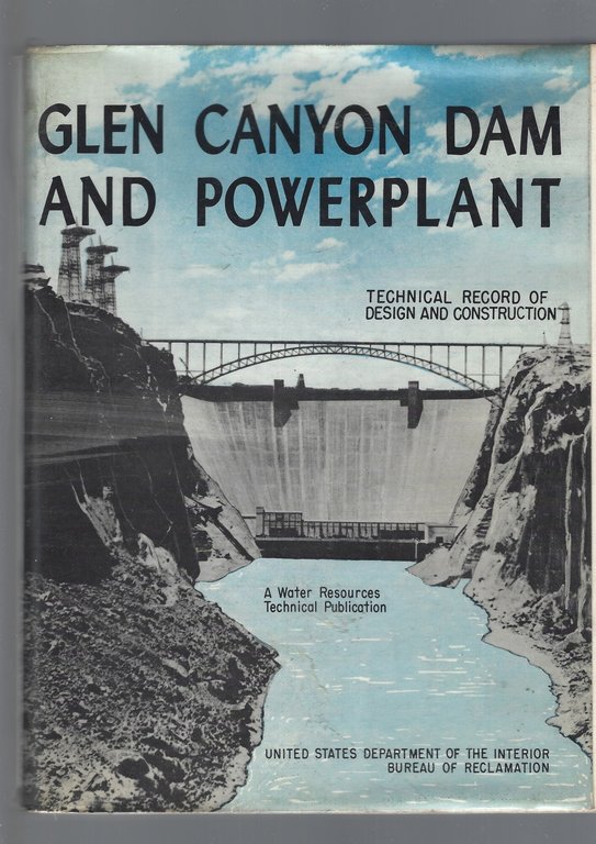 GLEN CANYON DAM AND POWERPLANT | Immagine Gallery 2