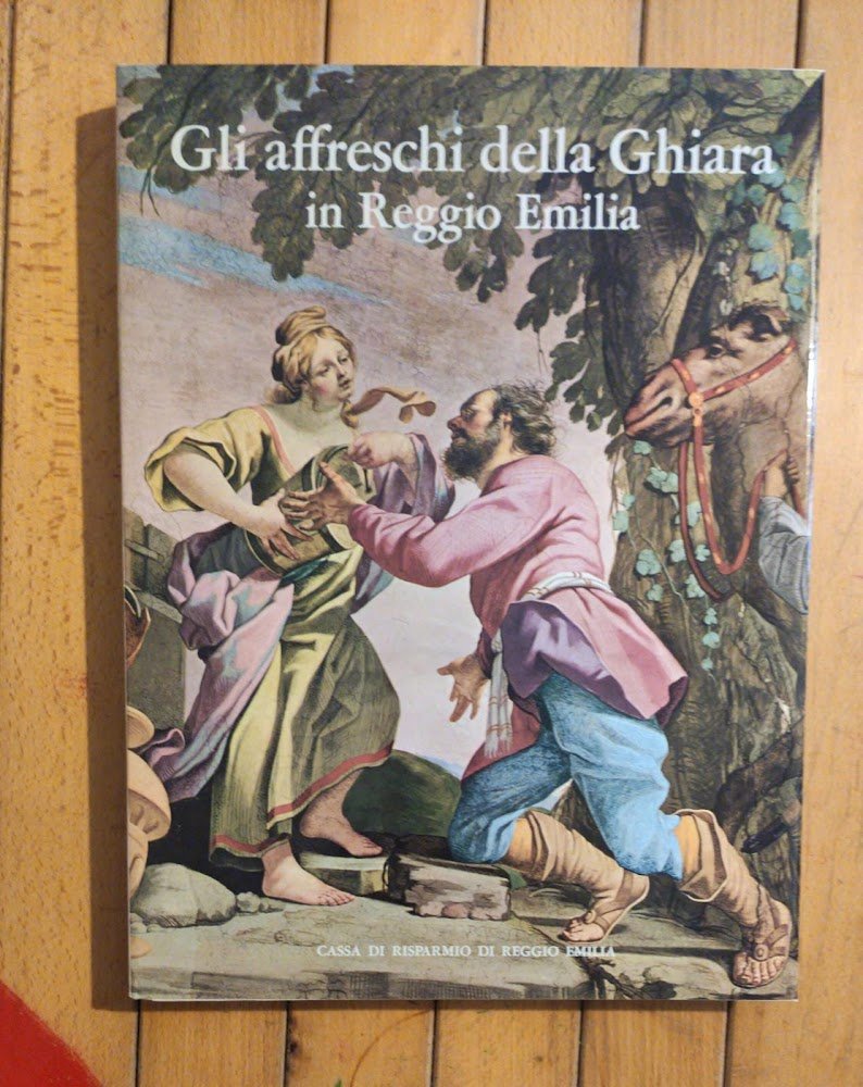 Gli affreschi della Ghiara in Reggio Emilia