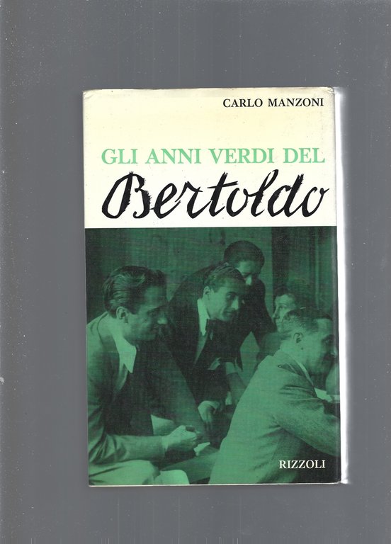 GLI ANNI VERDI DEL BERTOLDO