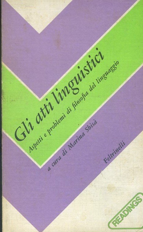 Gli atti linguistici. Aspetti e problemi di filosofia del linguaggio