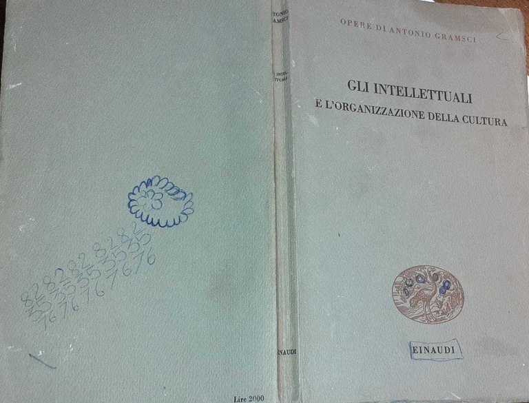 Gli intellettuali e l'organizzazione della cultura | Immagine Gallery 2
