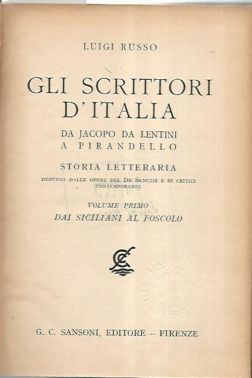 Gli scrittori d'Italia da Jacopo da Lentini a Pirandello. Volume …