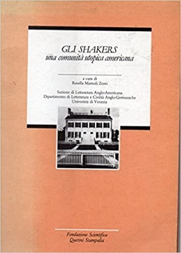 Gli Shakers , una comunità utopica americana