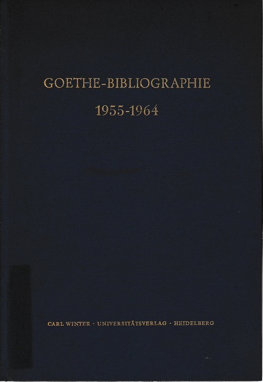 Goethe-Bibliographie. Band 2: 1955-1964. Autorenregister zu Band 1 und 2. | Immagine Gallery 2
