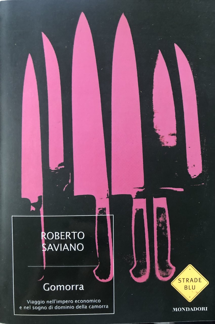 Gomorra. Viaggio nell'impero economico e nel sogno di dominio della …