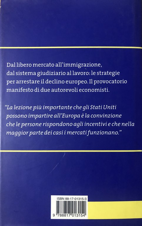 Goodbye Europa. Cronache di un declino economico e politico