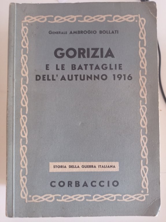Gorizia e le battaglie dell'autunno 1916