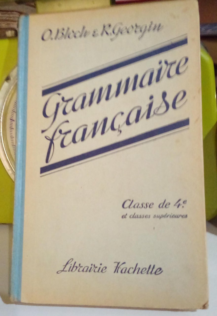 Grammaire Francaise.