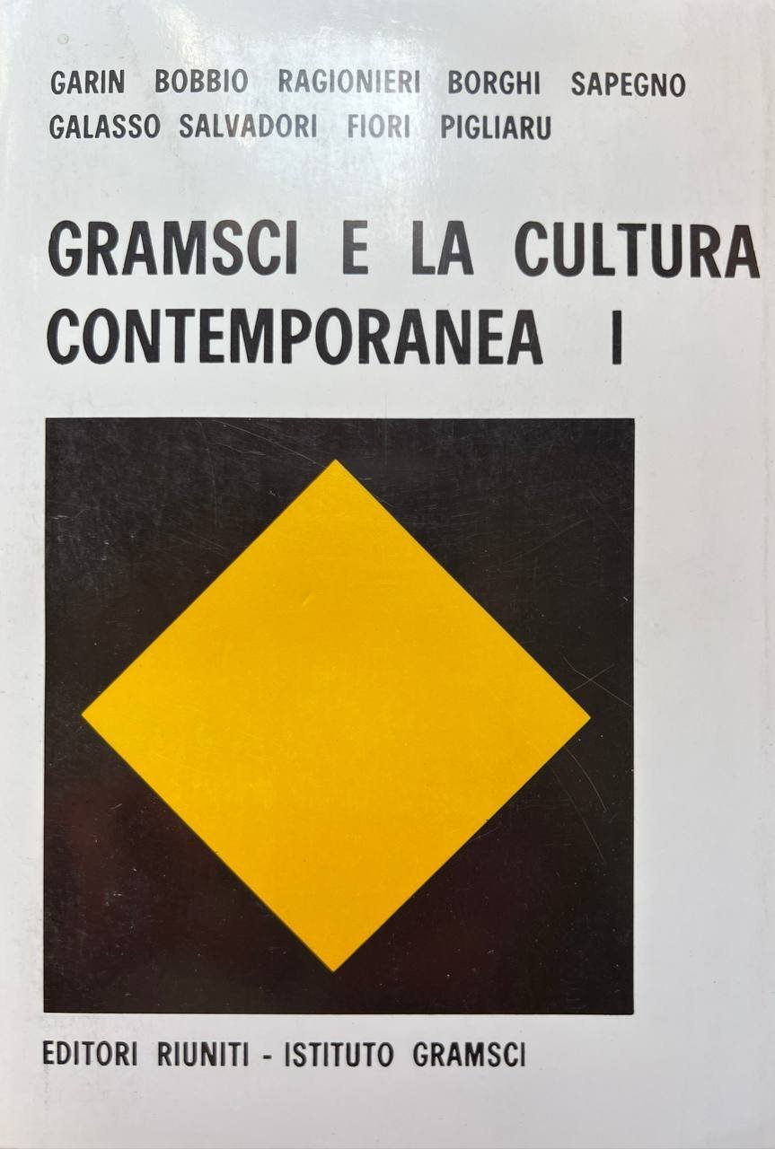 Gramsci e la cultura contemporanea I