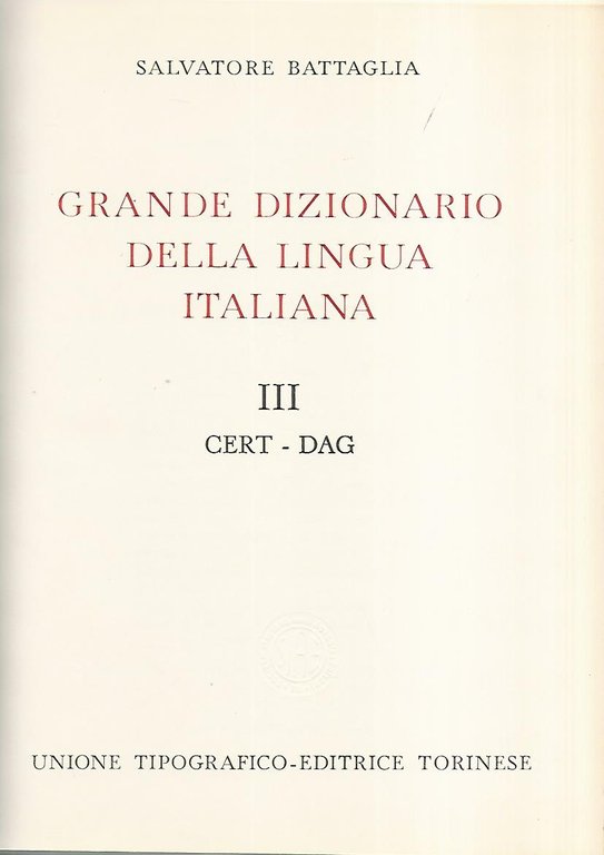 Grande dizionario della lingua italiana III Cert- Dag