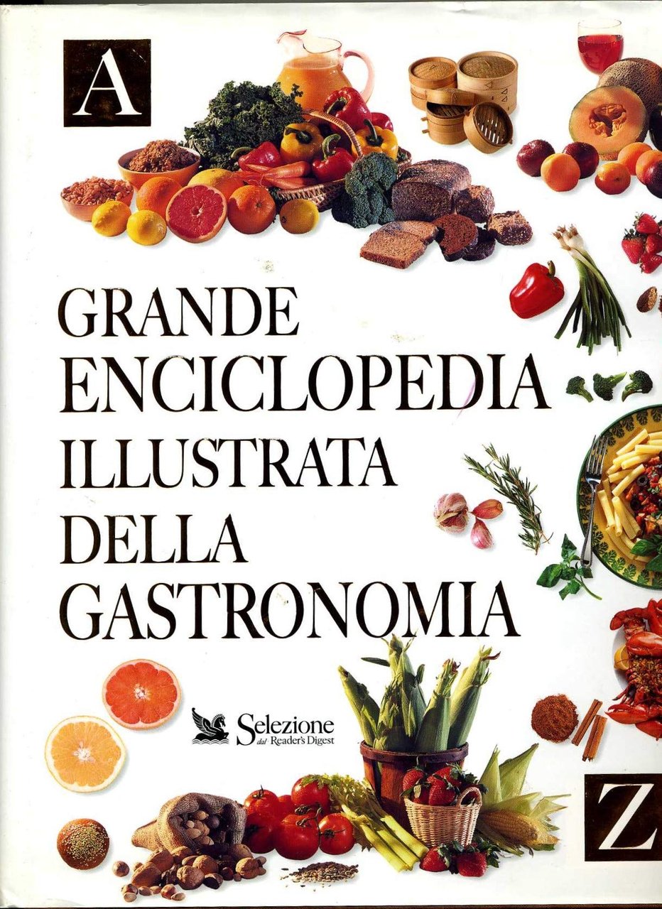 Grande enciclopedia illustrata della gastronomia