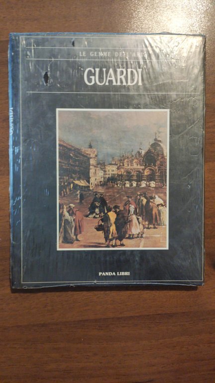 Guardi. Le gemme dell'arte