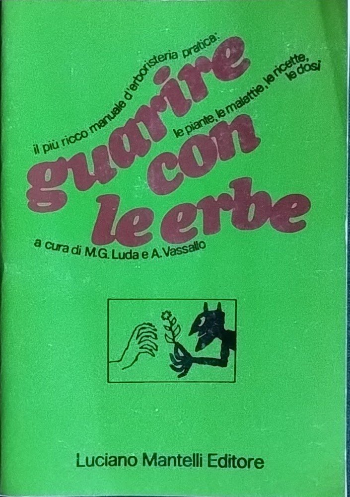 Guarire con le erbe